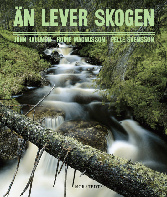 Än lever skogen