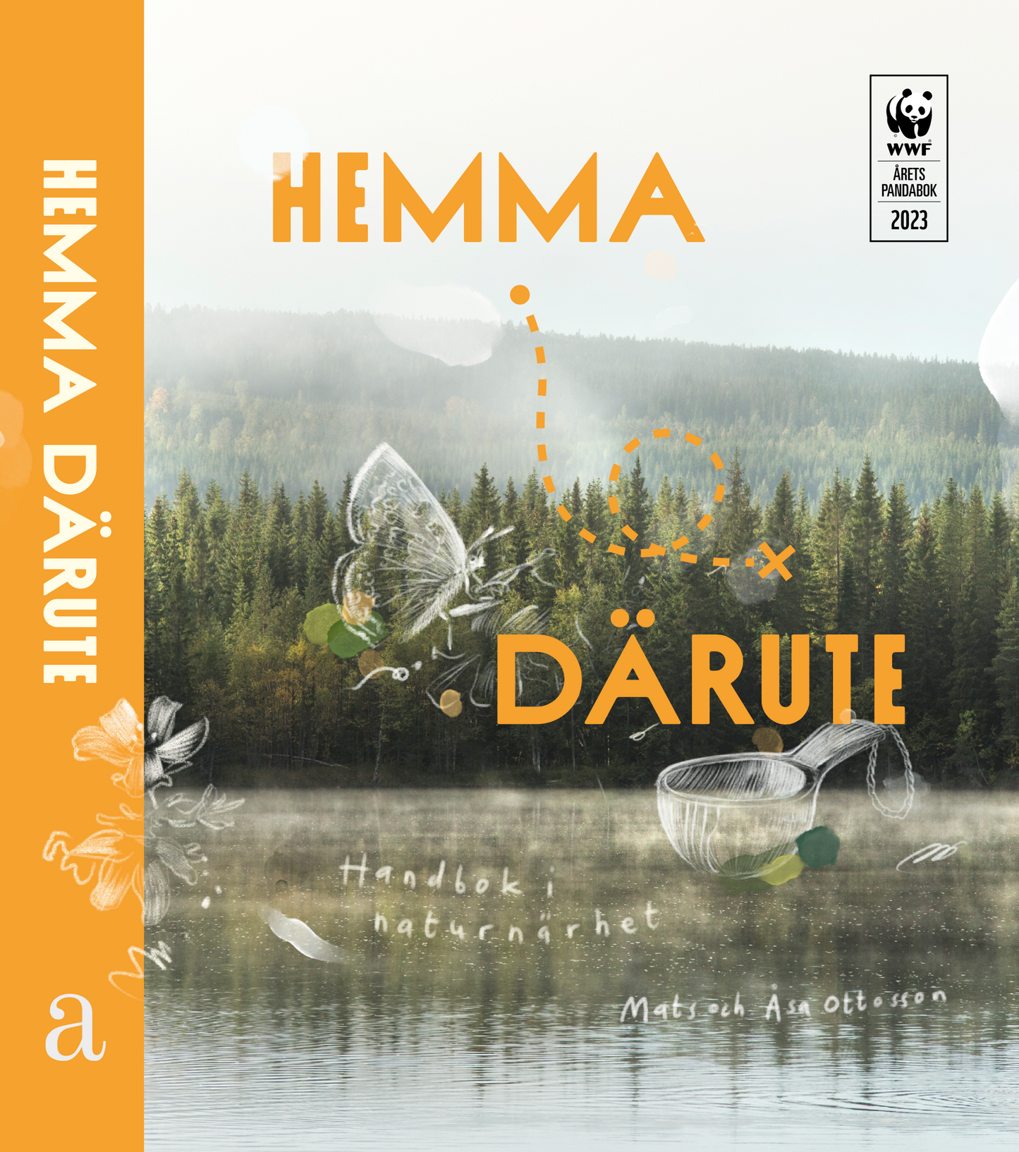 Hemma Därute - Handbok i naturnärhet